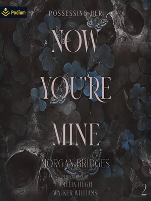 cover image of Now You're Mine